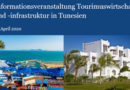 Infoveranstaltung in Berlin: Tunesien investiert in Tourismuswirtschaft und -infrastruktur